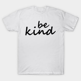 Be Kind T-Shirt